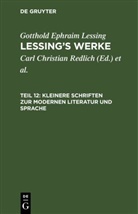 Gotthold Ephraim Lessing, Carl Christian Redlich - Gotthold Ephraim Lessing: Lessing's Werke - Teil 12: Kleinere Schriften zur modernen Literatur und Sprache