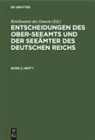 Reichsamte des Innern - Entscheidungen des Ober-Seeamts und der Seeämter des Deutschen Reichs - Band 2, Heft 1: Entscheidungen des Ober-Seeamts und der Seeämter des Deutschen Reichs. Band 2, Heft 1