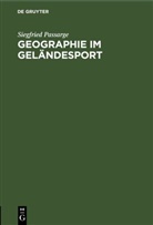 Siegfried Passarge - Geographie im Geländesport