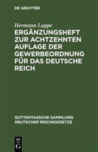 Hermann Luppe, Karl Flesch, Friedrich Hiller - Ergänzungsheft zur achtzehnten Auflage der Gewerbeordnung für das Deutsche Reich