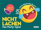 Fabian Höchst, Philip Lauck, Philipp Lauck - Nicht lachen - Das Party-Spiel: Ab 18 Edition: LOL, wie lustig ist das denn?!