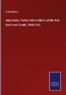Frank Moore - Anecdotes, Poetry and Incidents of the War: North and South, 1860-1865
