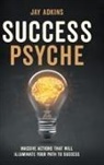Jay Adkins - Success Psyche
