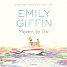 Emily Giffin, Caroline Hewitt, Robert Petkoff - Meant to Be (Audio book)