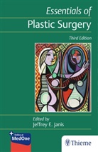 Jeffrey Janis - Essentials of Plastic Surgery
