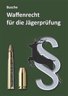 André Busche - Waffenrecht für die Jägerprüfung
