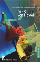Nils Grosch, Stahrenberg, Carolin Stahrenberg - Die Blume von Hawaii