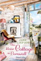 Jane Linfoot - Das kleine Cottage in Cornwall