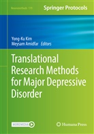 Amidfar, Amidfar, Meysam Amidfar, Yong-K Kim, Yong-Ku Kim - Translational Research Methods for Major Depressive Disorder