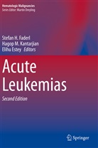 Elihu Estey, Stefan H. Faderl, Hagop M. Kantarjian, Hago M Kantarjian, Hagop M Kantarjian - Acute Leukemias