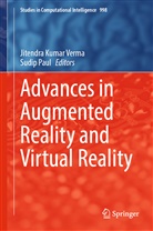 Jitendr Kumar Verma, Jitendra Kumar Verma, Paul, Paul, Sudip Paul, Jitendra Kumar Verma - Advances in Augmented Reality and Virtual Reality
