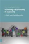 Csilla Ariese, Csilla Wroblewska Ariese, DR. (ENG) Csilla Ariese, Dr. (Eng) Csilla Wroblewska Ariese, DR. ENG Csilla Ariese, Dr. Eng Csilla Wroblewska Ariese... - Practicing Decoloniality in Museums