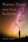 David James - Wiping Stars from Your Sleeves