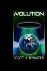 Scott Bywater - eVOLUTION
