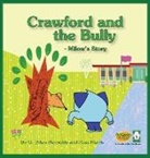 Russ Harris, Russell Harris, G. Brian Reynolds, Gerald Reynolds - Crawford and the Bully - Milow's Story