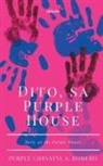 Purple Chrystyl S. Romero - Dito, sa Purple House