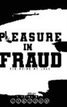 Lyke206 - Pleasure in Fraud