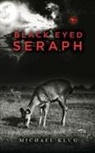 Michael Klug - Black Eyed Seraph