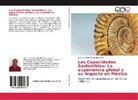 Lauriano Eliseo Rodríguez Ortíz - Las Capacidades Sostenibles: La experiencia global y su impacto en México