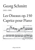Guido Johannes Joerg, Georg Schmitt - Les Oiseaux op. 150