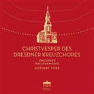 Kreuzchor Dresdner, Dresdner Kreuzchor, Rudolf Mauersberger, Gothart Stier - Christvesper des Dresdner Kreuzchores, 1 Audio-CD + 1 DVD (Hörbuch)