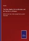 Horace - The Odes, Epodes, Carmen Seculare, and the First Satire, of Horace