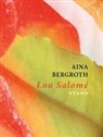 Aina Bergroth - Lou Salomé