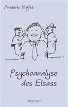 Frédéric Hoffet, Tomi Ungerer - Psychoanalyse des Elsass