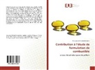 Anja Jean Ella Razafimahatratra - Contribution à l¿étude de formulation de combustible