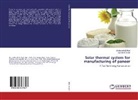 Jayesh S. Doshi, Jaydipsinh B. Raol - Solar thermal system for manufacturing of paneer