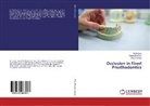 Pankaj Dhawan, Mukti Goel, Ankur Kansal - Occlusion in Fixed Prosthodontics