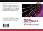Sandra Lorena Caicedo Sanchez - Ejecucion interpretativa de la opera ¿il segreto di susanna¿