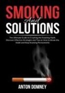 Anton Domney - Smoking and Solutions