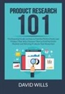 David Wills - Product Research 101