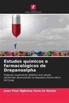Jean-Paul Ngbolua Koto-Te-Nyiwa, Mpiana Tshimankinda, Mudogo Virima - Estudos químicos e farmacológicos de Drepanoalpha