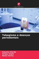 Sanjay Gupta, Anjusha Sharda, NEELU VERMA - Tabagismo e doenças periodontais