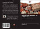 Sadiq Lawan - Destruction des sites du patrimoine