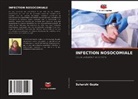 Suharshi Gupta - INFECTION NOSOCOMIALE