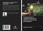 Abdelkader Meftah - Progettazione e realizzazione di un sistema di gestione dell'energia