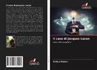Dmitry Petrov - Il caso di Jacques Lacan