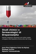 Jean-Paul Ngbolua Koto-Te-Nyiwa, Mpiana Tshimankinda, Mudogo Virima - Studi chimici e farmacologici di Drepanoalpha