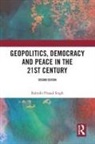 Balmiki Prasad Singh, Singh Balmiki Prasad - Geopolitics, Democracy and Peace in the 21st Century