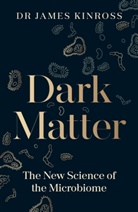 James Kinross - Dark Matter