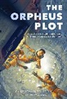 Christopher Swiedler - The Orpheus Plot