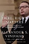 Alexander Vindman - Here, Right Matters