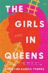 Christine Kandic Torres - The Girls in Queens
