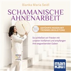 Bianka Maria Seidl, Bianka Maria Seidl - Schamanische Ahnenarbeit - Geführte Reisen mit Trommelbegleitung. Audio-CD, 1 Audio-CD (Audio book)