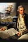 Alan Moorehead - Det skæbnesvangre møde: fremstødet i det sydlige Stillehav 1767-1840