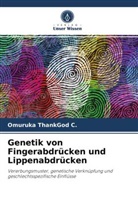 Omuruka ThankGod C, Omuruka ThankGod C. - Genetik von Fingerabdrücken und Lippenabdrücken