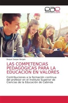 Roque Gaspar Borges - LAS COMPETENCIAS PEDAGÓGICAS PARA LA EDUCACIÓN EN VALORES